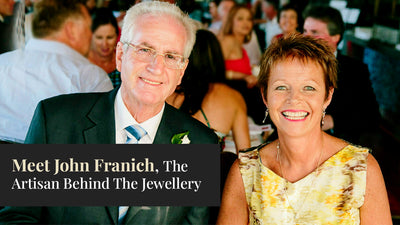 Meet John Franich, the Artisan behind the Jewellery